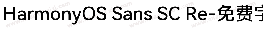 HarmonyOS Sans SC Re字体转换